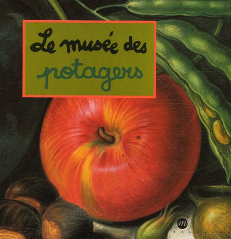 LE MUSEE DES POTAGERS 9782711850204