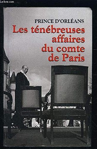 Les ténébreuses affaires du Comte de Paris 9782702839362