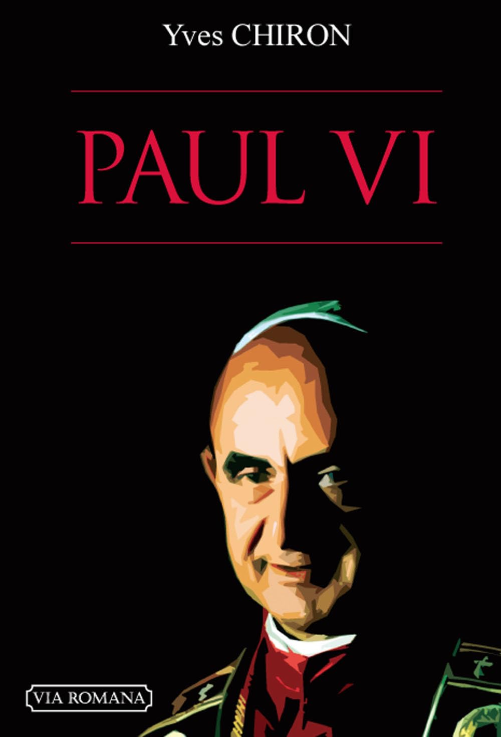 Paul VI, le pape écartelé 9782916727295
