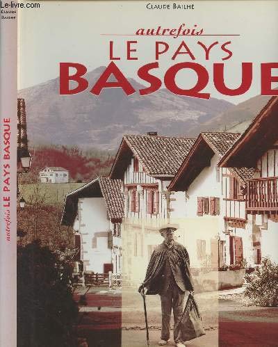 Autrefois le Pays basque 9782841138364