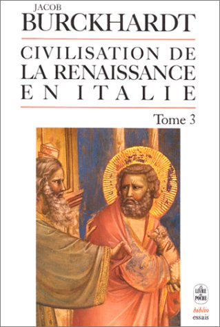 La civilisation de la Renaissance en Italie, tome 3 9782253040255