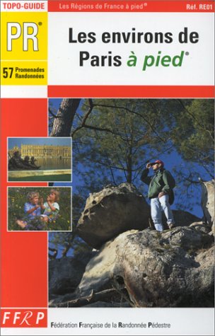 Les environs de Paris à pied 9782856996928