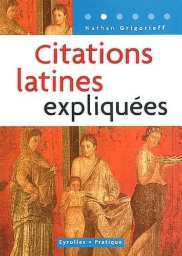 Citations latines expliquées 9782708135291