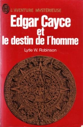 Edgar Cayce et le destin de l'homme 9782277523055