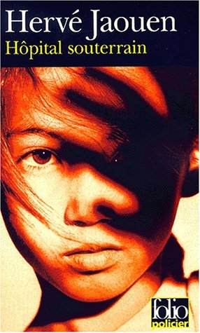 Hôpital souterrain 9782070414000