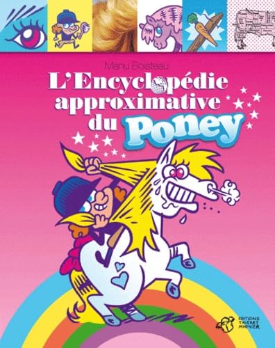 L'Encyclopédie approximative du Poney 9782844208927