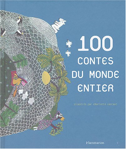 100 contes du monde entier 9782081626829