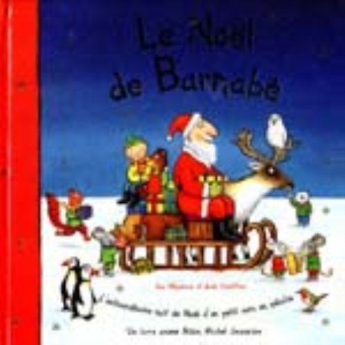 Le Noël de Barnabé: L'extraordinaire nuit de Noël d'un petit ours en peluche 9782226091345