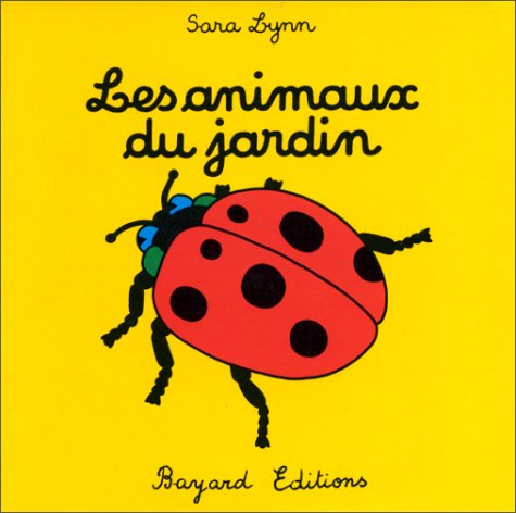 Les Animaux du jardin 9782227705050