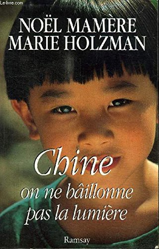 Chine on ne baillonne pas la lumiere 9782841142002