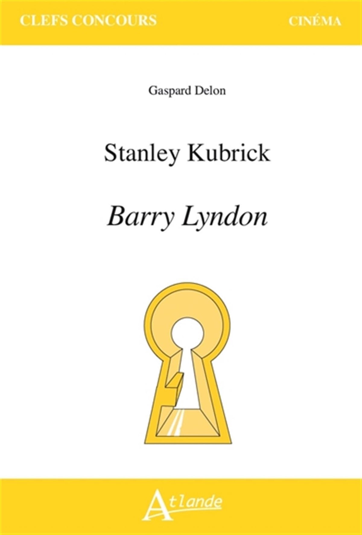 Stanley Kubrick, Barry Lyndon 9782384280568