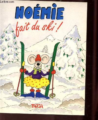 Noémie fait du ski ! 9782840920045