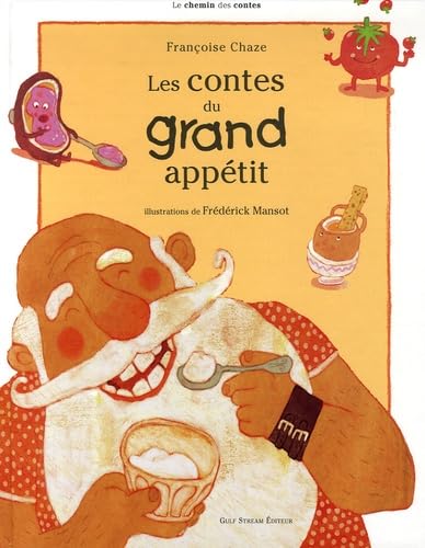 Les contes du grand appétit 9782909421452