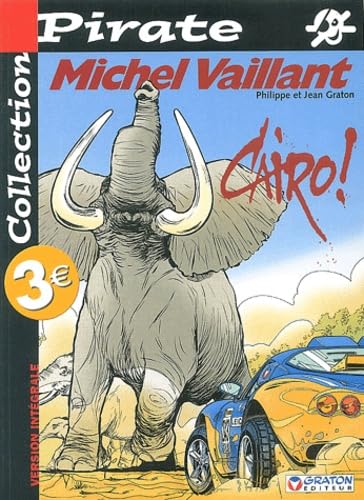 BD Pirate : Michel Vaillant, tome 63 : Caïro 9782800134345