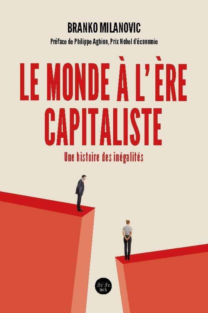 Le monde à l'ère capitaliste - une histoire des inégalités 9782749185057
