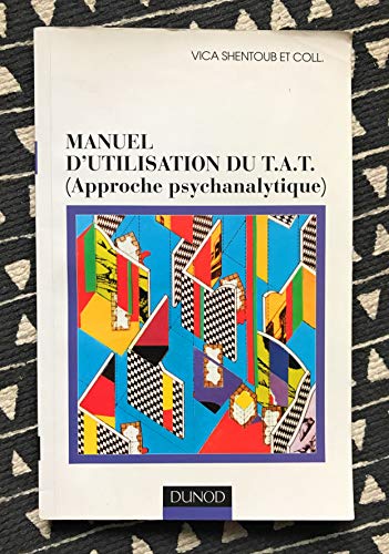 Manuel D'Utilisation Du Tat. (Approche Psychanalytique) 9782100042012