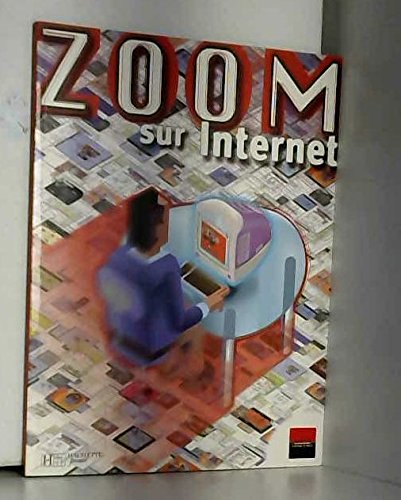 Zoom sur Internet 9782012919105