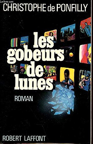 Les gobeurs de lunes 9782221049440