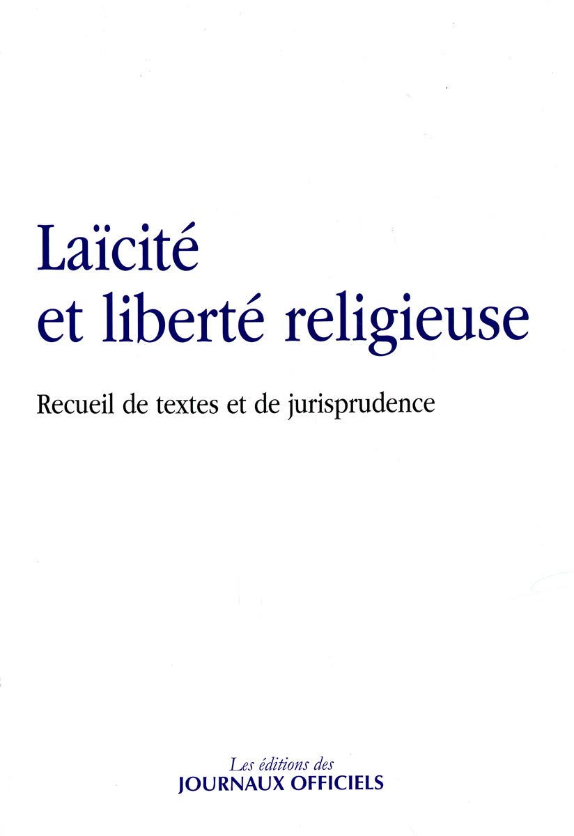 Laïcité et liberté religieuse - Recueil de textes et de jurisprudence 9782110767073