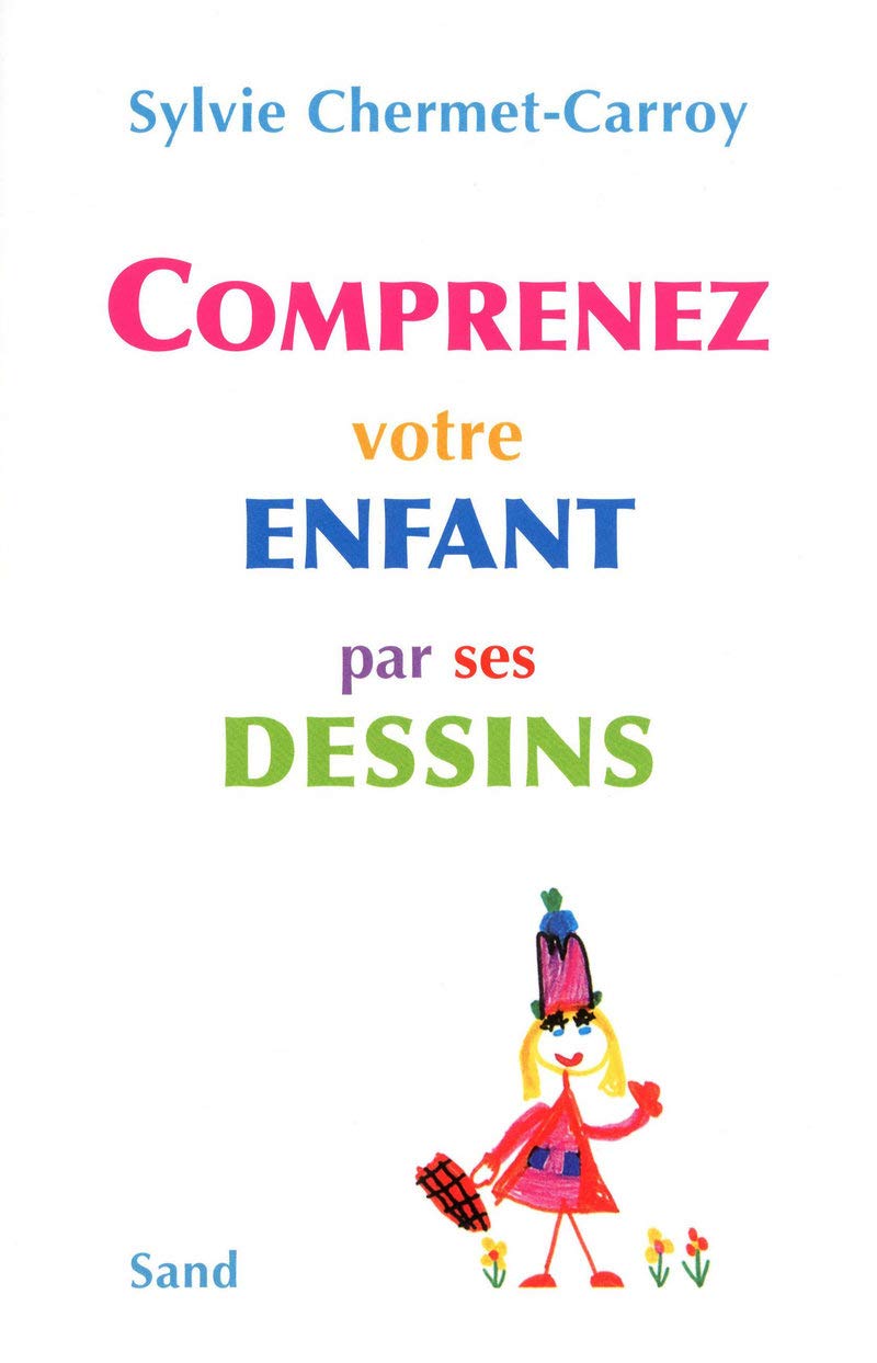 Comprenez votre enfant par ses dessins 9782710707783