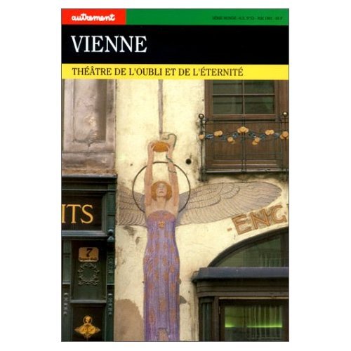 Vienne. Théâtre de l'oubli et de l'Eternité 9782862603308