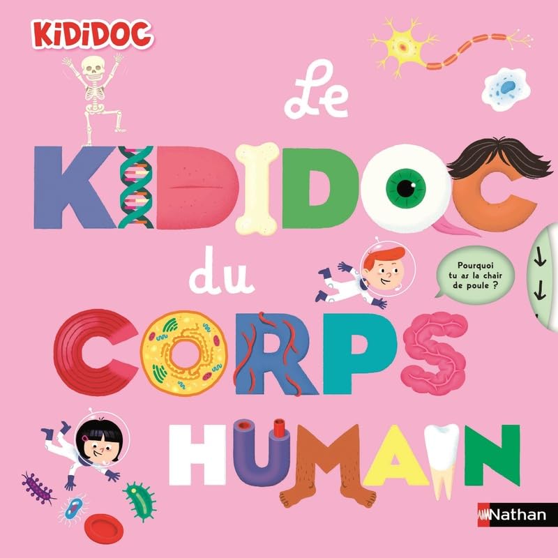 Le grand Kididoc du corps humain - Livre pop-up - dès 4 ans 9782092585610