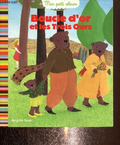 BOUCLE D'OR ET LES TROIS OURS 9782012921177