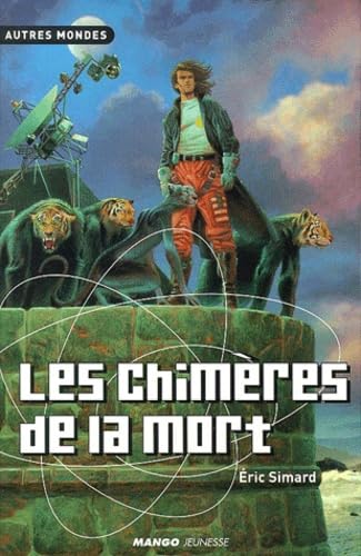 Les Chimères de la mort 9782740412541