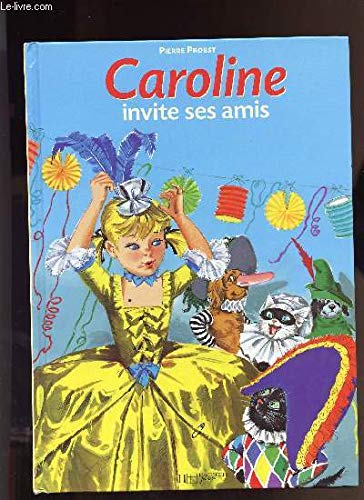 Caroline invite ses amis 9782010101335