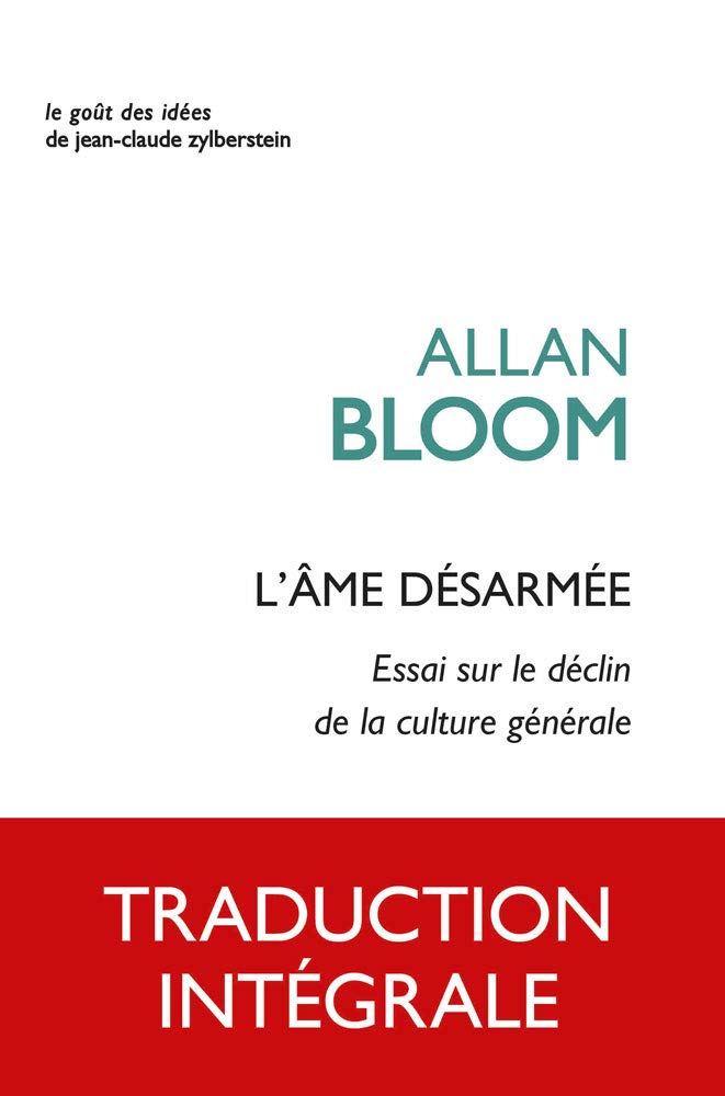 L' Âme désarmée: Essai sur le déclin de la culture générale 9782251448473