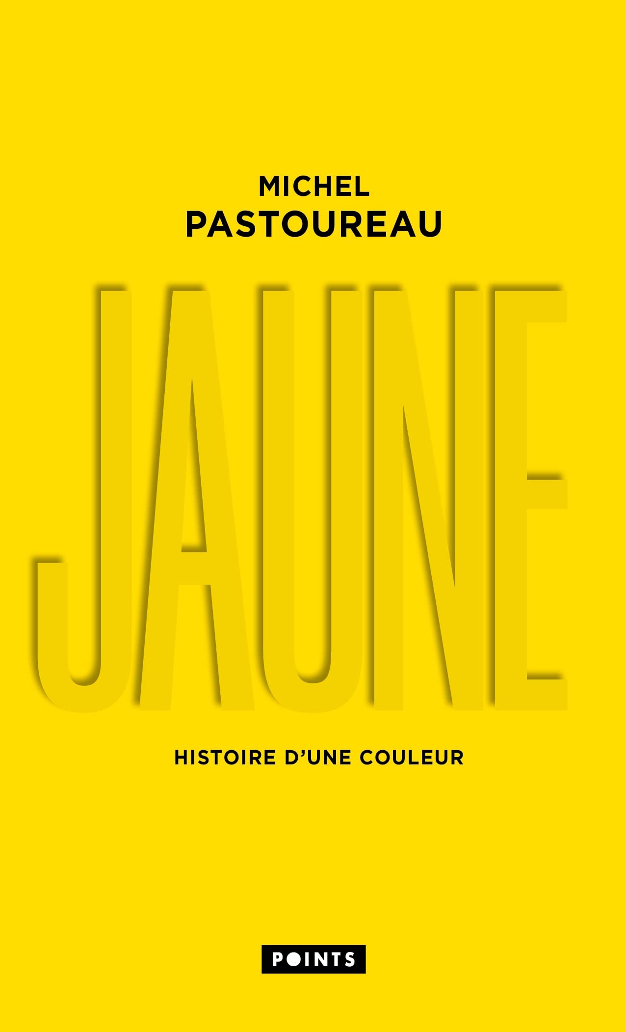 Jaune: Histoire d'une couleur 9782757892213