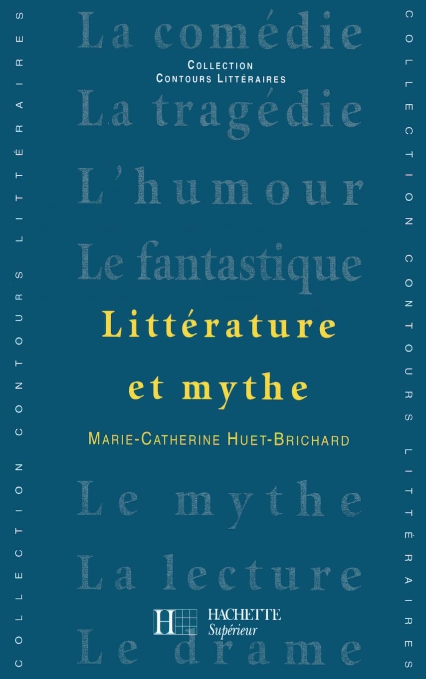 Littérature et mythe 9782010183157