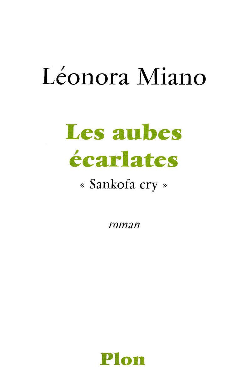 Les aubes écarlates: "Sankofa cry" 9782259210676