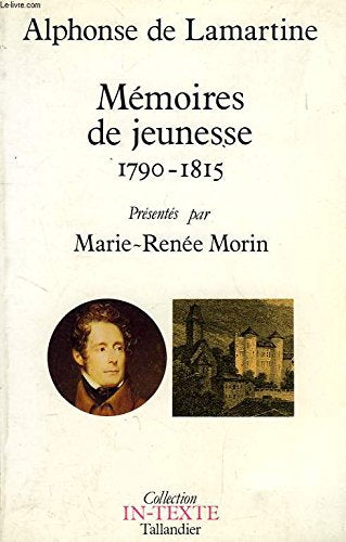 Mémoires de jeunesse: 1790-1815 9782235019491
