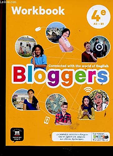 Bloggers workbook, 4e, A2 > B1. Connected with the world of English. Spécimen enseignant 9782356854728