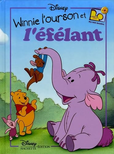 Classique Disney - Winnie l'Ourson et l'Efélan 9782230018925