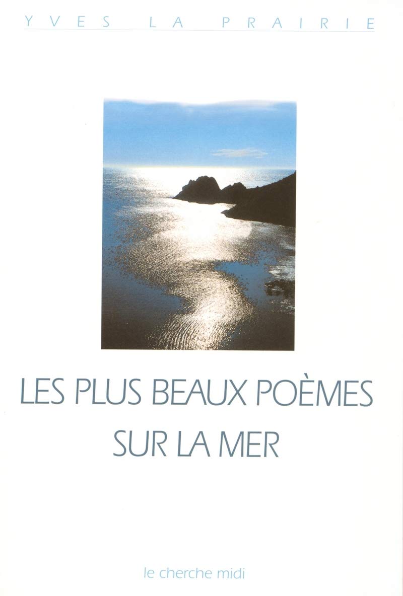 Les Plus Beaux Poèmes sur la mer 9782862747521