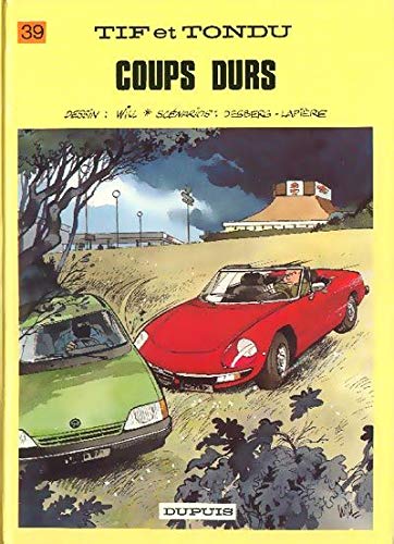 Tif et Tondu, tome 39 : Coups durs 9782800118048