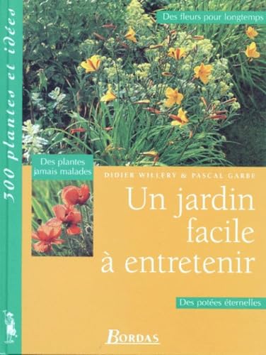 Un jardin facile à entretenir 9782040271589