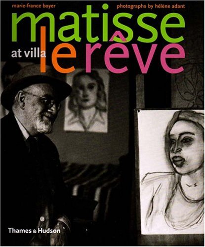 Matisse at Villa Le Reve /anglais 9780500511756