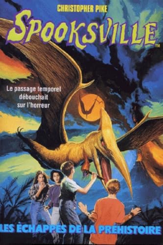 Les Echappés de la préhistoire - Spooksville n° 11 9782266079556