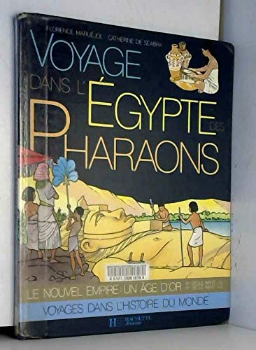 Voyage dans l'Égypte des pharaons (Voyages dans l'histoire du monde) 9782010132469