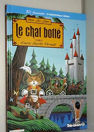 Le chat botté: d'après Charles Perrault 9782756029665