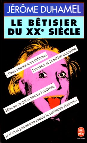 Le Bêtisier du XXe siècle 9782253140597