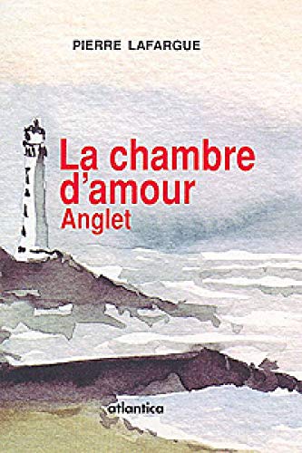 La chambre damour anglet 9782843949654