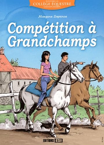 Compétition à Grandchamps 9782353557547