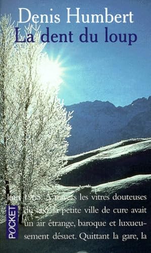 La dent du loup 9782266077958