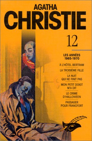 Agatha Christie, tome 12 : Les années 1965-1970 9782702424971