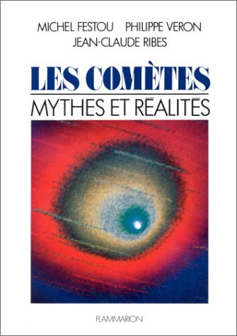 Les Comètes. Mythes et réalités 9782082018135