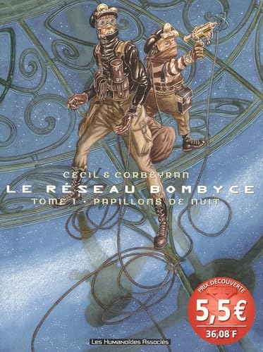 Le réseau Bombyce Tome 1 : Papillons de nuit 9782731661927